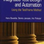 Integrated Test Design and Automation by Hans Buwalda
