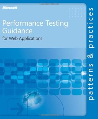 Performance Testing Guidance for Web Applications by Microsoft Corporation