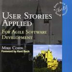 User Stories Applied by Mike Cohn
