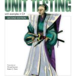 The Art of Unit Testing by Roy Osherove